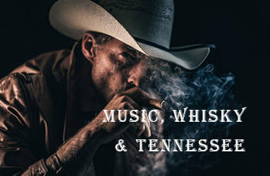 Music, Whisky & Tennessee